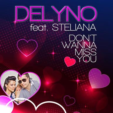 Don't Wanna Miss You - Extended Mix