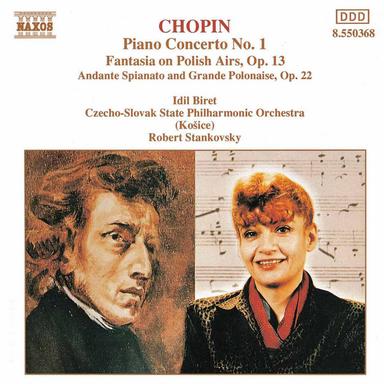 Chopin: Piano Concerto No. 1 / Fantasia On Polish Airs / Andante Spianato