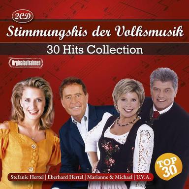 30 Hits Collection - Stimmungshits Der Volksmusik