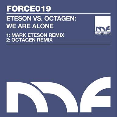 We Are Alone - Mark Eteson Remix