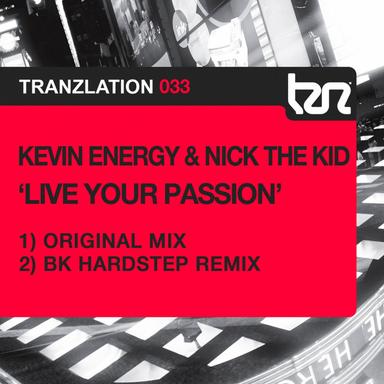 Live Your Passion - Original Mix