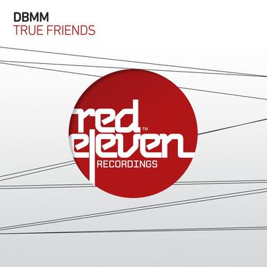 True Friends - Original Mix