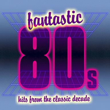 Fantastic 80s