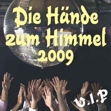 Die Hände zum Himmel 2009
