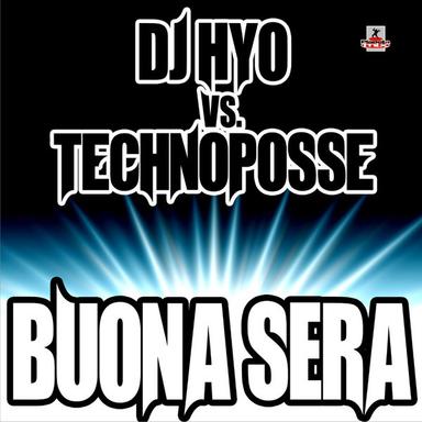 Buona Sera - Technoposse Radio Edit