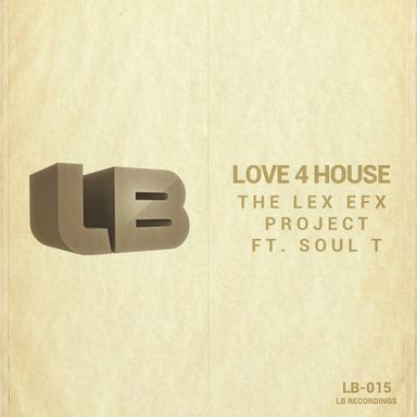 Love 4 House - Original Mix
