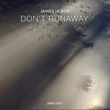 Don't Runaway