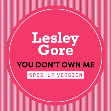 You Don't Own Me - Single Version