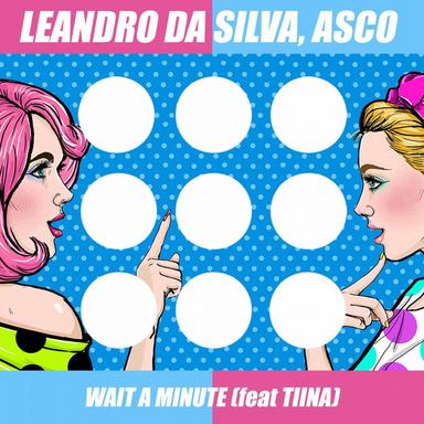 Wait a Minute - Original Mix