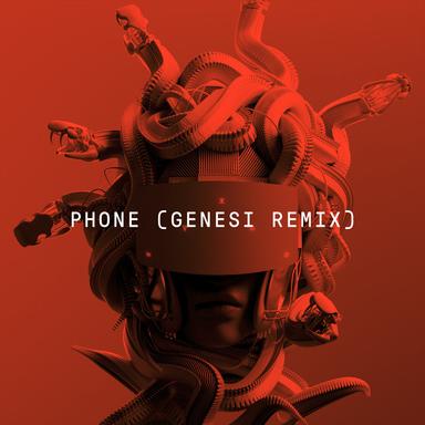 Phone - GENESI Remix