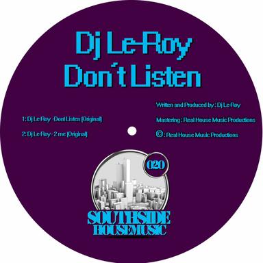 Don't Listen - Original Mix