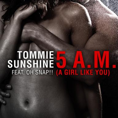 5AM (A Girl Like You) - Bart B More Remix