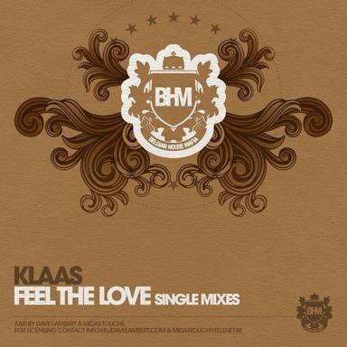 Feel The Love - Klaas Increase Mix Edit