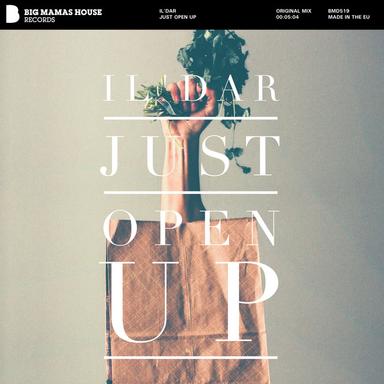 Just Open Up - Original Mix
