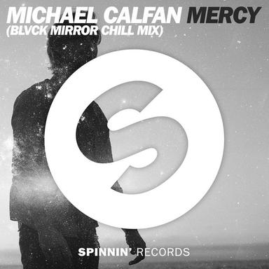 Mercy - Blvck Mirror Chill Mix