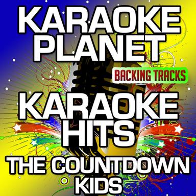 Karaoke Hits The Countdown Kids (Karaoke Planet)