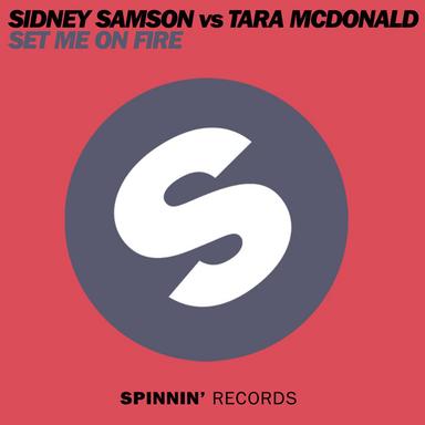 Set Me On Fire - Radio Edit