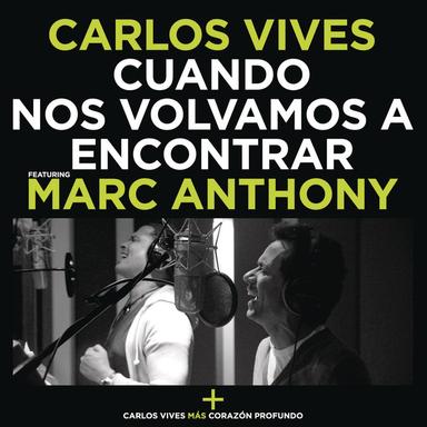Cuando Nos Volvamos a Encontrar (feat. Marc Anthony)
