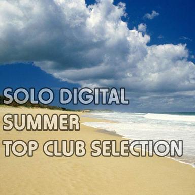 Solo Digital Summer Top Club Selection