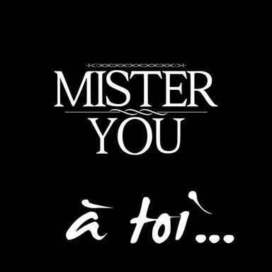 A toi...