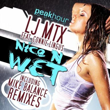 Nice N Wet - LJ MTX 2011 Mix