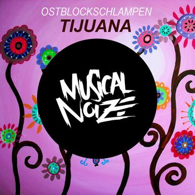 Tijuana - Original Mix