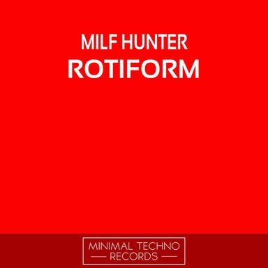 Milf Hunter - Original Mix