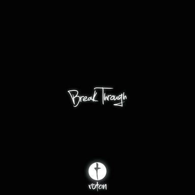 Break Through - Original Mix