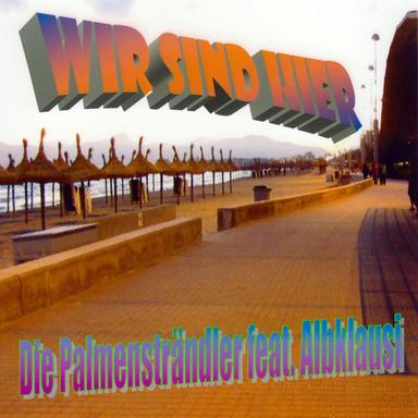 Wir sind hier - Palmensträndler-Mix