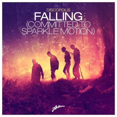 Falling (Committed To Sparkle Motion) - Axwell Radio Edit
