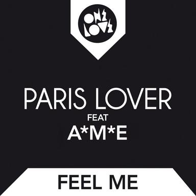 Feel Me featuring A*M*E