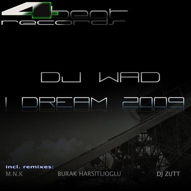 I Dream 2009 - M.N.K Remix