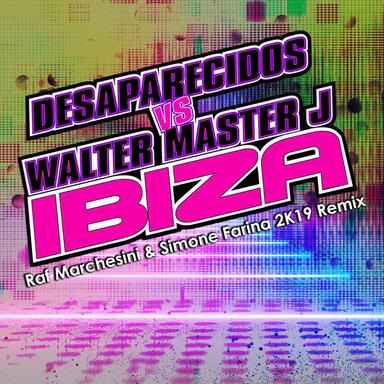 Ibiza - Raf Marchesini & Simone Farina 2k19 Remix Radio Edit