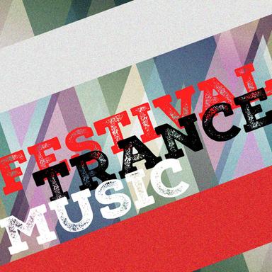 Festival Trance Music