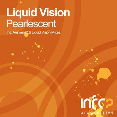 Pearlescent - Liquid Vision's Second Take Mx
