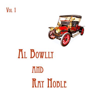 Al Bowlly and Ray Noble