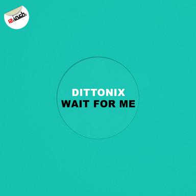 Wait For Me - Original Mix