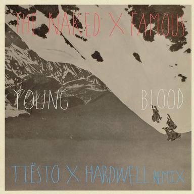 Young Blood - Tiësto & Hardwell Remix