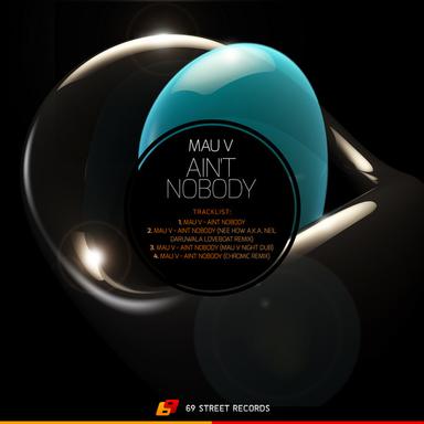 Aint Nobody - Mau V Night Dub