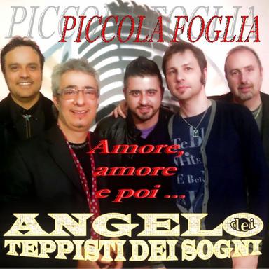 Piccola foglia, amore, amore e poi..