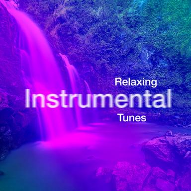 Relaxing Instrumental Tunes