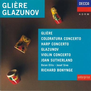 Glière/Glazunov etc: Harp Concerto/Concerto for Coloratura Soprano etc