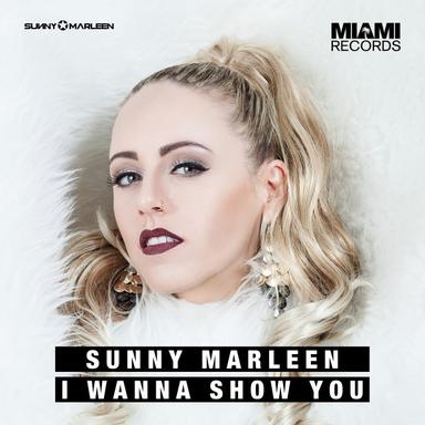 I Wanna Show You - Extended Mix