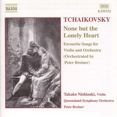 6 Romances, Op. 6, TH 93: No. 6, None but the Lonely Heart (Arr. P. Breiner for Violin & Orchestra)