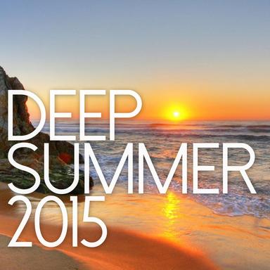 Deep Summer 2015
