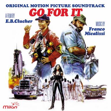 Go for It (E.B Clucher's Original Motion Picture Soundtrack)