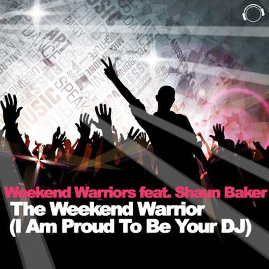 The Weekend Warrior (I Am Proud to Be Your DJ) - Marc Reason Remix