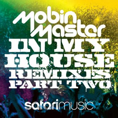 In My House - Martin Villeneuve Remix