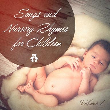 Songs and Nursery Rhymes for Children