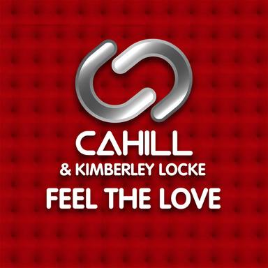 Feel The Love - Cahill Club Mix